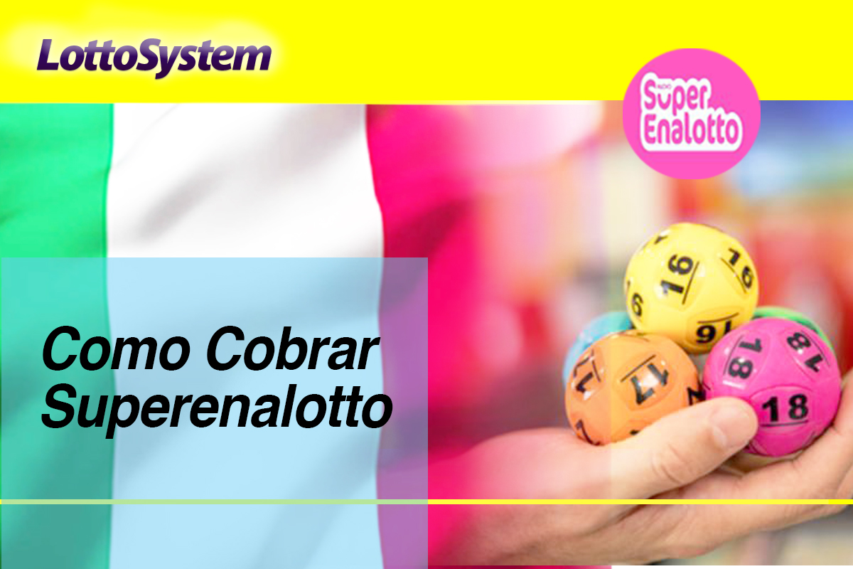 c-mo-se-cobra-el-superenalotto-loteriasistema-espana